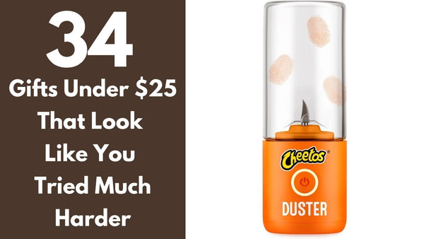 34 Gifts Under $25 That Look Like You Tried Much Harder