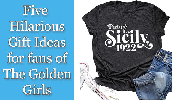 All about The Golden Girls and five hilarious gift ideas for fans of the awesome foursome
