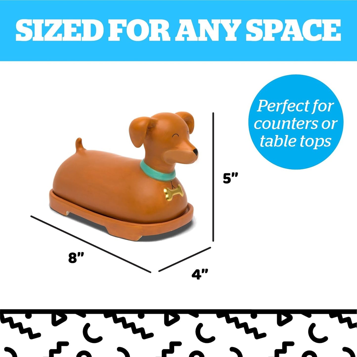 A dachshund-shaped butter dish with dimensions (8" x 4" x 5"). Text highlights its compact size, making it perfect for counters or tabletops.