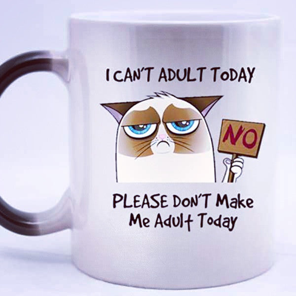 I Can't Adult Today Mug - OddGifts.com