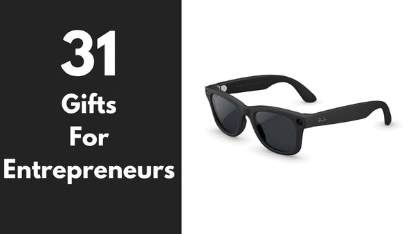 31 Gifts for Entrepreneurs Who Never Really Clock Off