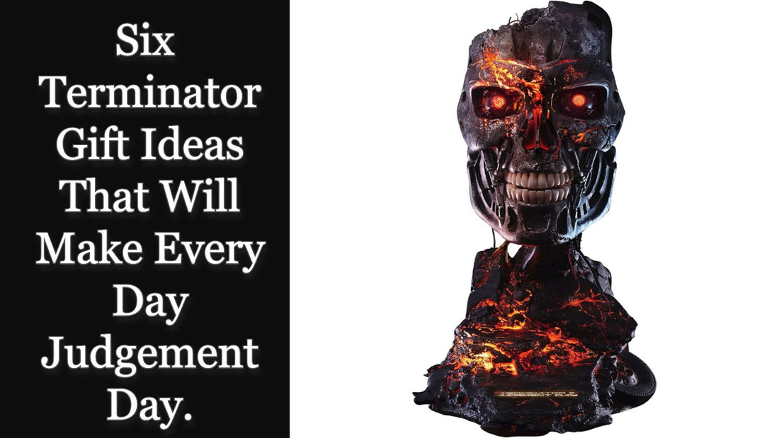 A resin statue of the skull from The Terminator movies with piercing red eyes. The headline reads, 'Six Terminator gift ideas that will make every day Judgement Day.