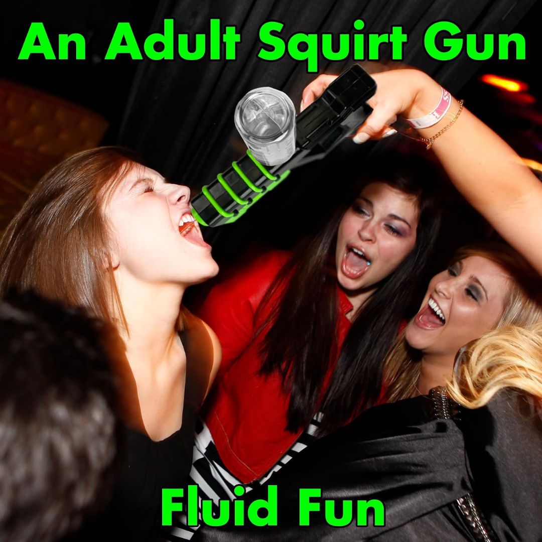 Three women laughing and screaming while drinking from a novelty adult squirt gun, with bright green text reading 'An Adult Squirt Gun' and 'Fluid Fun' on a dark background.
