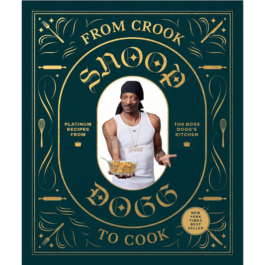 Snoop Dogg recipe book titled From Crook to Cook