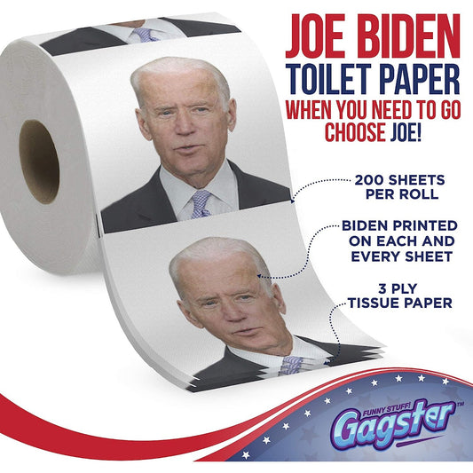 A roll of toilet paper with Joe Biden's face printed on it. The text reads, 'Joe Biden Toilet paper when you need to go choose Joe.'