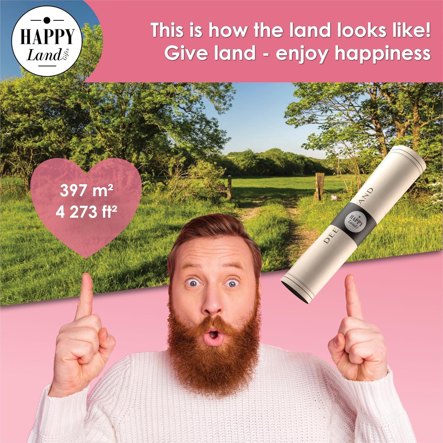Man with a beard pointing at a rolled up deed with text about land and happiness on a pink background