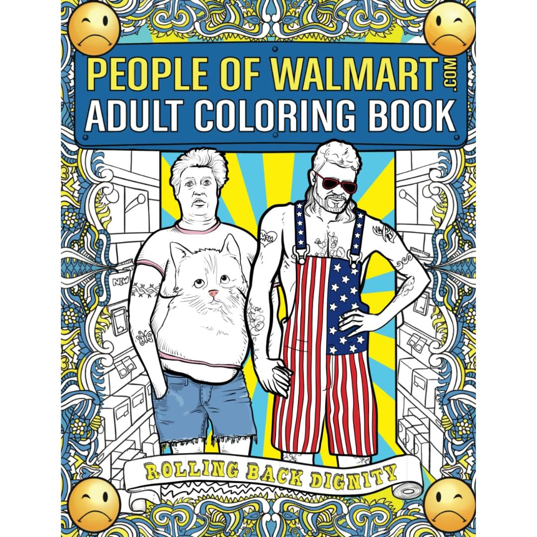 Front cover of the adult coloring book 'People of Walmart Adult Coloring Book' featuring a colorful illustrated design with two cartoon figures, a cat, and a yellow-and-blue sunburst background, plus sad face icons in the corners.