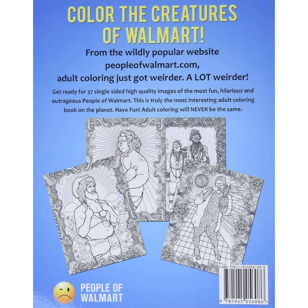 Back cover of an adult coloring book titled 'Color the Creatures of Walmart!' with a blue background, promotional text, four black-and-white illustrated pages, and a People of Walmart logo.
