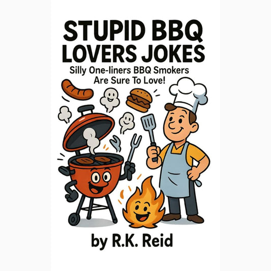 Book cover of 'Stupid BBQ Lovers Jokes' with cartoon characters and text on a white background