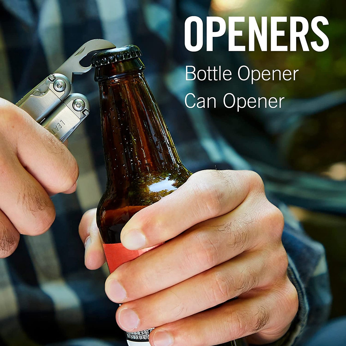 A pair of hands is using a pocket multitool by Leatherman to open a bottle of beer. The text says, 'Openers, bottle opener and can opener.'
