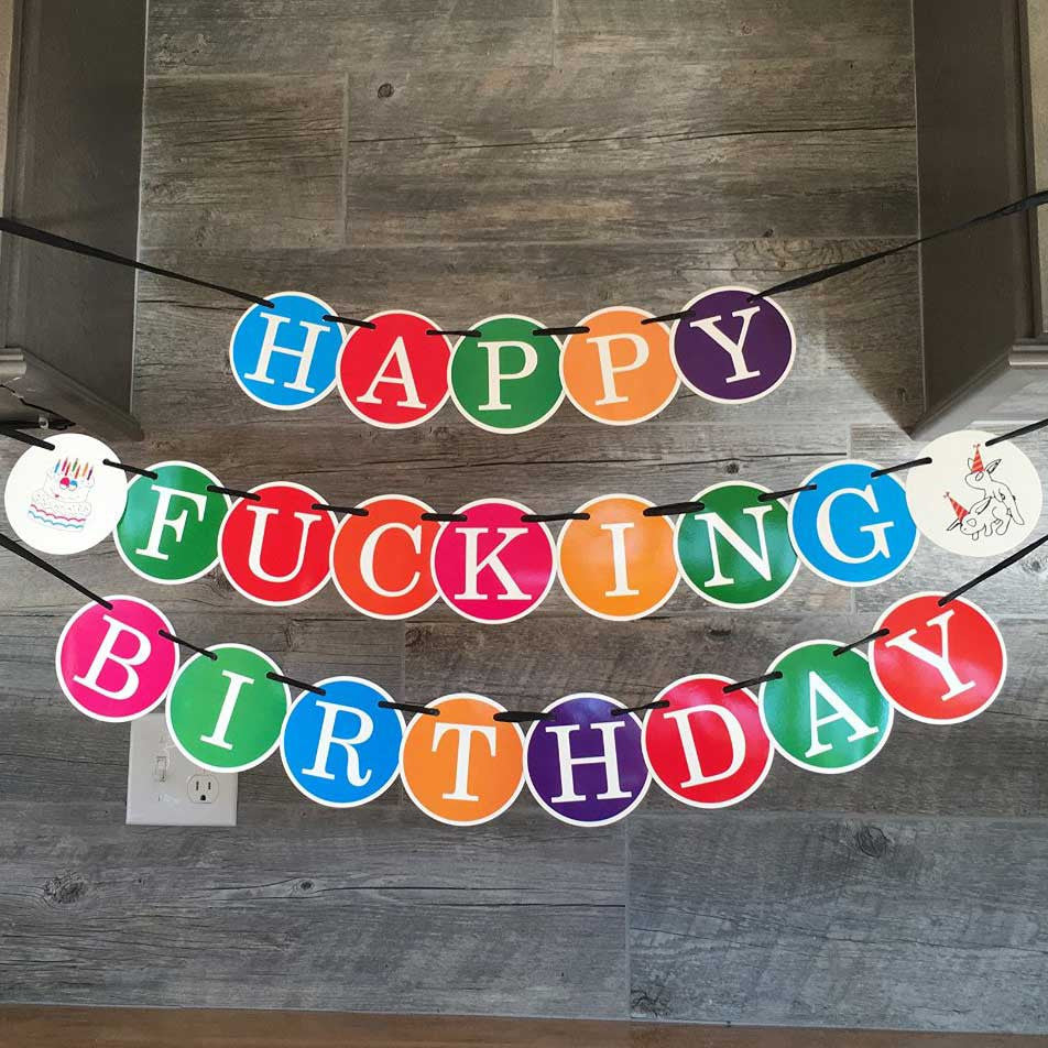 Happy Fucking Birthday Banner - OddGifts.com