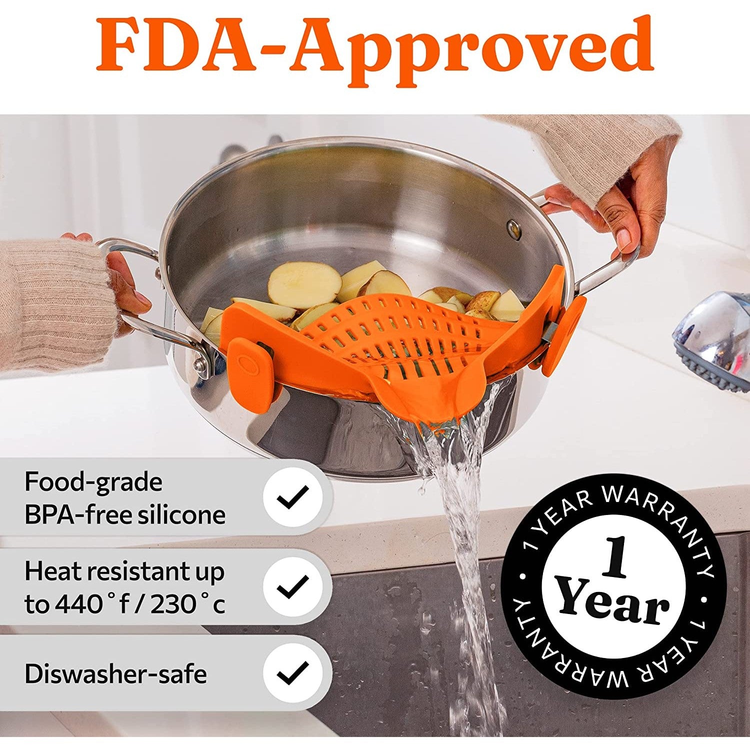 An orange pot strainer is attached to a saucepan draining water out of cooked potatoes. The text says, 'FDA-Approved, dishwasher-safe, food grade BPA-free silicone, heat resistant up to 440 degrees Fahrenheit/230 degrees celsius  