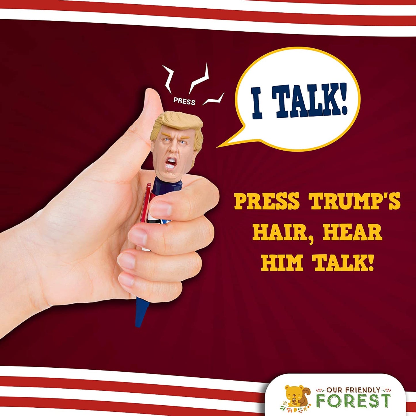 A Donald Trump talking pen. A finger is pressing down on his hair with funny text which reads, "I talk. Press Trumps hair, hear him talk."
