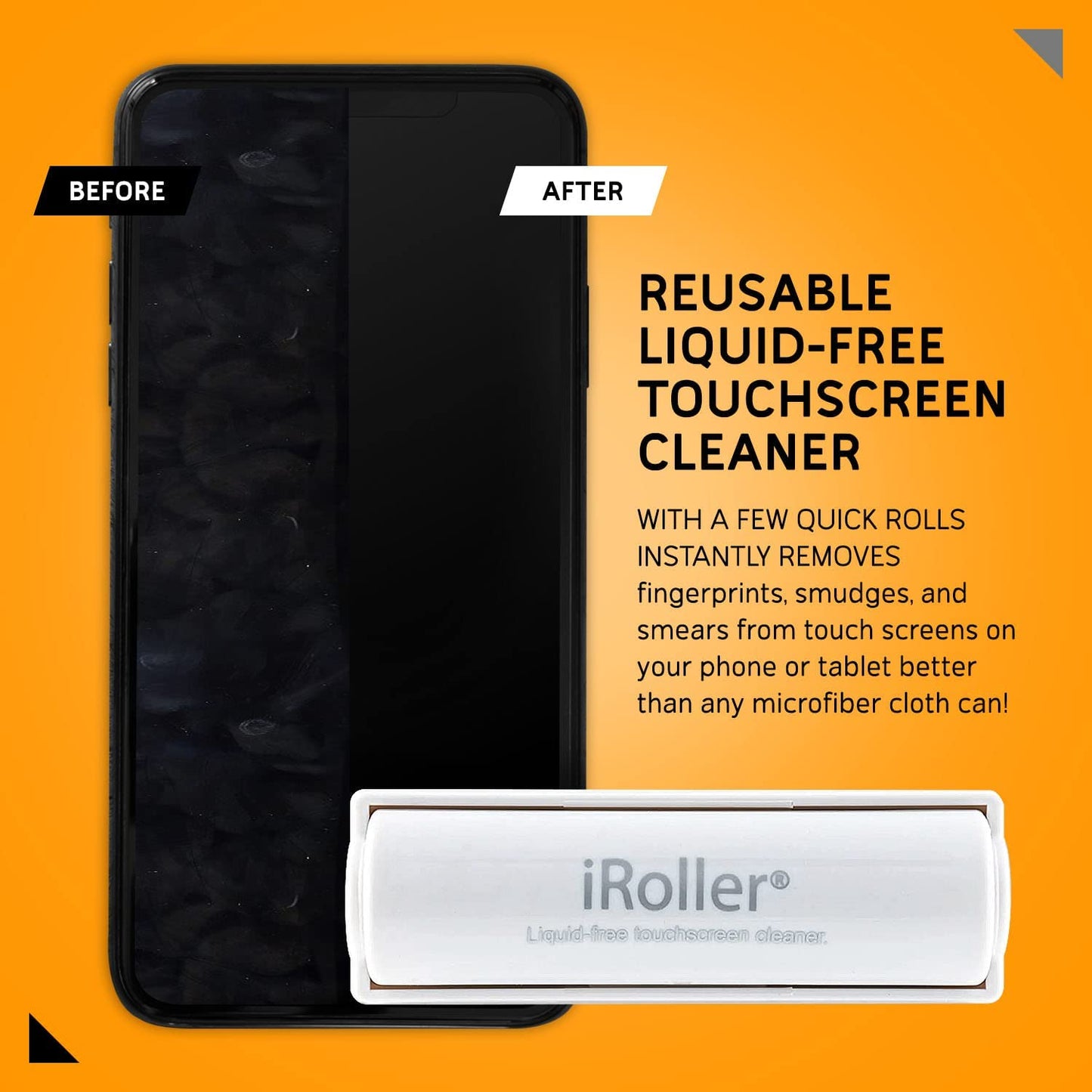An iroller screen cleaner and a before and after image of a cellphone showing the difference between clean and dirty after using the iroller.