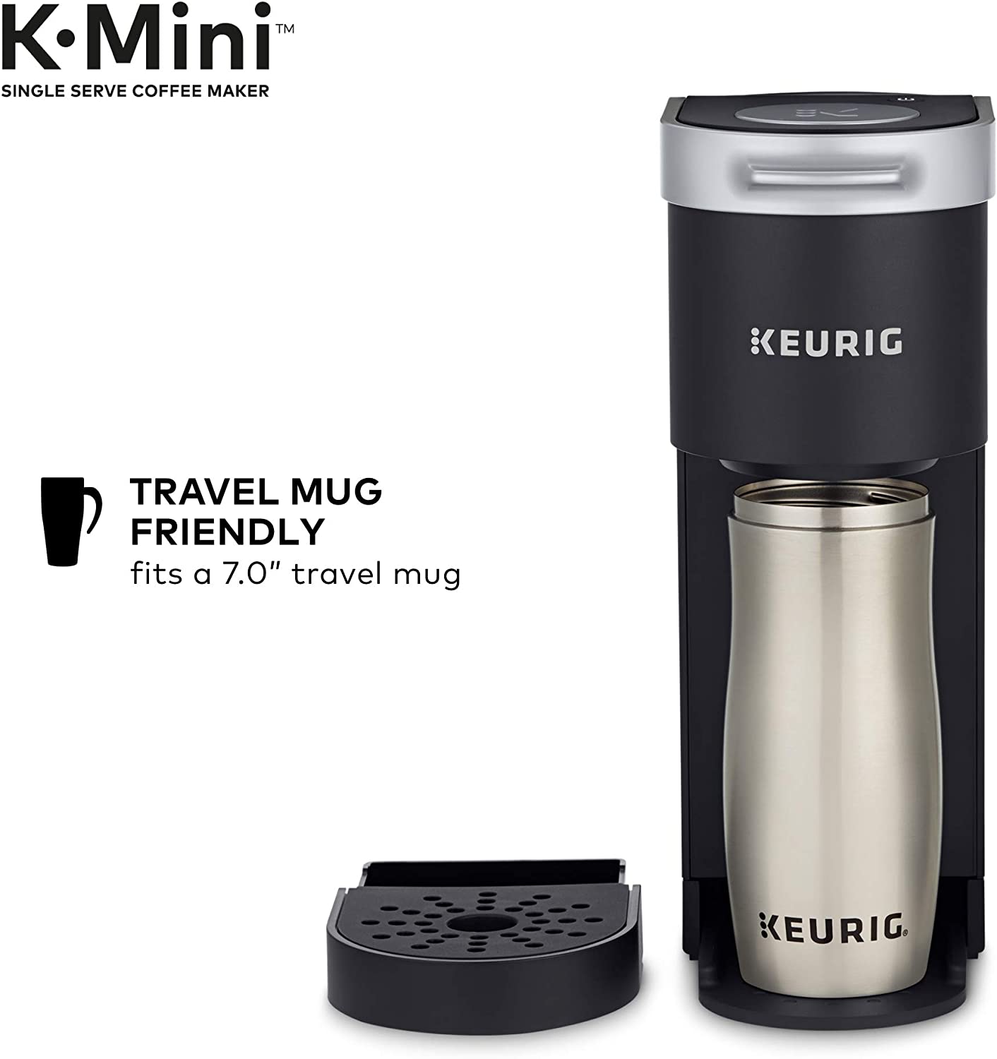A Keurig K-Mini coffee machine with a travel mug under the spout. The text says, 'Travel mug friendly. Fits a 7 inch travel mug.'